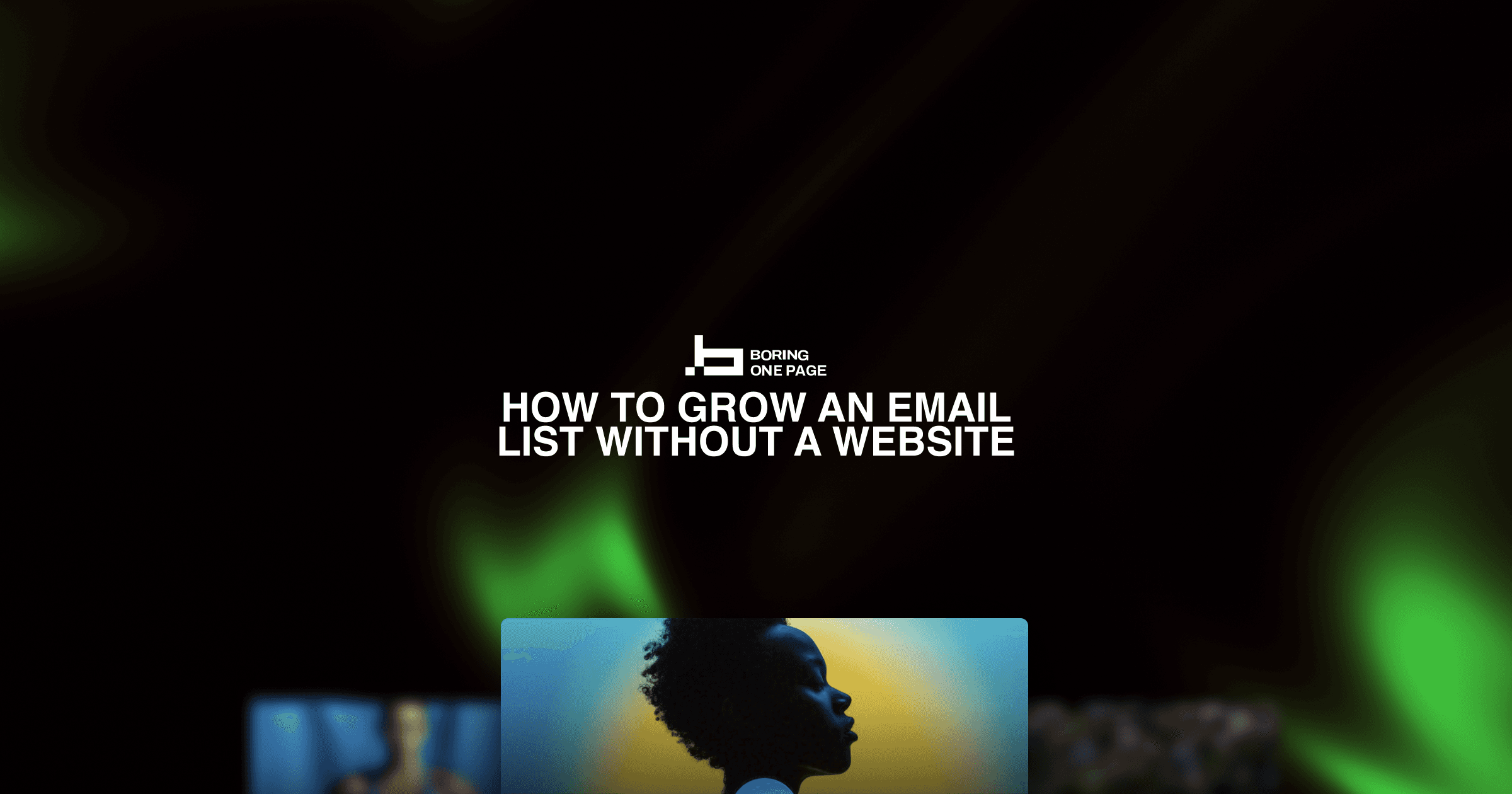 How To Grow An Email List Without A Website